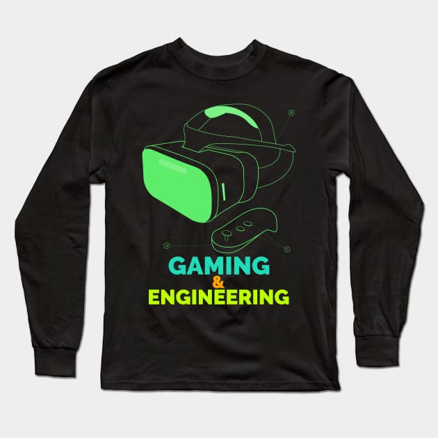 Engineering & Gaming Long Sleeve T-Shirt by ForEngineer